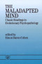 The Maladapted Mind (Classic Readings in Evolutionary Psychopathology) - 9780863774614 by Simon Baron-Cohen, 9780863774614