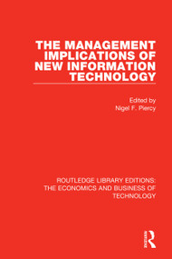 The Management Implications of New Information Technology - 9780815352679 by Nigel F. Piercy, 9780815352679