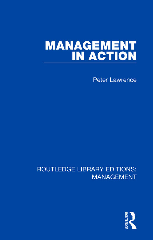 Management in Action - 9780815365365 by Peter Lawrence, 9780815365365