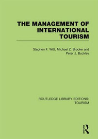 The Management of International Tourism (RLE Tourism) - 9781138007666 by Stephen F Witt, Michael Brooke, Peter Buckley, 9781138007666
