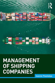 Management of Shipping Companies by Ioannis Theotokas, 9781138190108