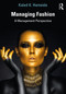 Managing Fashion (A Management Perspective) - 9780815364757 by Kaled K. Hameide, 9780815364757