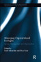 Managing Organizational Ecologies (Space, Management, and Organizations) - 9781138107311 by Keith Alexander, Ilfryn Price, 9781138107311