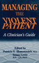 Managing The Violent Patient (A Clinician's Guide) - 9780876307076 by Patricia Blumenreich, Susan Lewis, 9780876307076