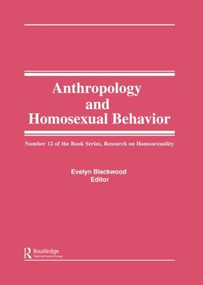 The Many Faces of Homosexuality (Anthropological Approaches to Homosexual Behavior) by Evelyn Blackwood, 9780866564205