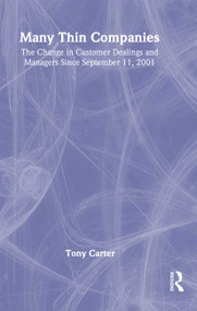 Many Thin Companies (The Change in Customer Dealings and Managers Since September 11, 2001) - 9780789022486 by David L Loudon, Tony Carter, 9780789022486