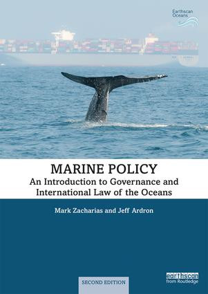 Marine Policy (An Introduction to Governance and International Law of the Oceans) - 9780815379270 by Mark Zacharias, Jeff Ardron, 9780815379270