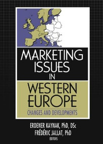Marketing Issues in Western Europe (Changes and Developments) - 9780789028389 by Erdener Kaynak, 9780789028389
