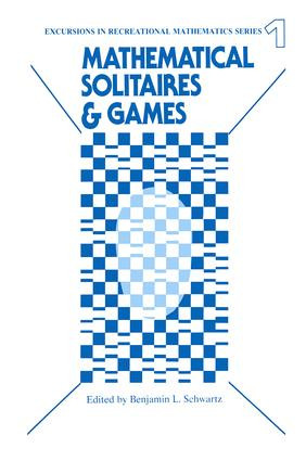 Mathematical Solitaires and Games - 9780895030177 by Benjamin Schwartz, 9780895030177