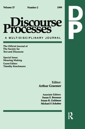 Meaning Making (A Special Issue of Discourse Processes) by Timothy Koschmann, 9780805898057