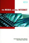 The Media and the Internet by Peter Cole, 9780851424156