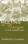 Meeting the Foreign in the Middle Ages - 9781138011557 by Albrecht Classen, 9781138011557