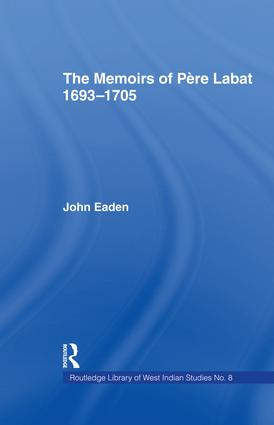 The Memoirs of Pere Labat, 1693-1705 (First English Translation) - 9781138011076 by Jean Baptiste, 9781138011076