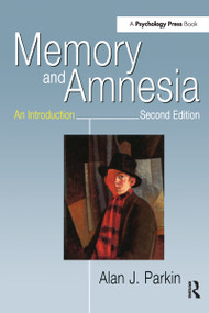 Memory and Amnesia (An Introduction) by Alan J. Parkin, 9780863776359