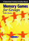 Memory Games for Groups by Robin Dynes, 9780863884399