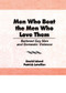 Men Who Beat the Men Who Love Them (Battered Gay Men and Domestic Violence) - 9780918393975 by Patrick Letellier, David Island, 9780918393975