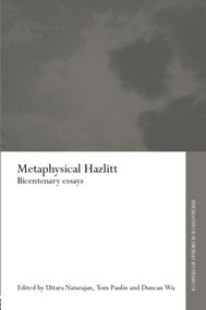 Metaphysical Hazlitt (Bicentenary Essays) - 9781138010253 by Uttara Natarajan, Tom Paulin, Duncan Wu, 9781138010253
