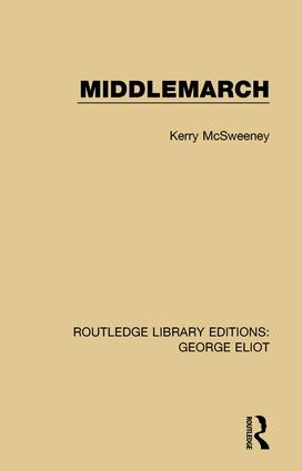 Middlemarch - 9781138185302 by Kerry McSweeney, 9781138185302