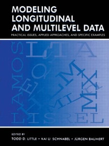 Modeling Longitudinal and Multilevel Data (Practical Issues, Applied Approaches, and Specific Examples) - 9781138012530 by Todd D. Little, Kai U. Schnabel, Jrgen Baumert, 9781138012530