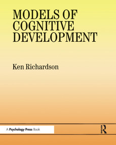 Models Of Cognitive Development - 9780863778537 by Dr Ken Richardson, Ken Richardson, 9780863778537