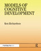 Models Of Cognitive Development - 9780863778537 by Dr Ken Richardson, Ken Richardson, 9780863778537