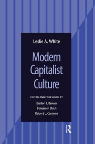 Modern Capitalist Culture - 9780815346739 by Leslie A White, 9780815346739