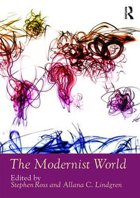 The Modernist World by Allana Lindgren, Stephen Ross, 9781138093126