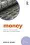 Money (What It Is, How It's Created, Who Gets It, and Why It Matters) - 9781138228955 by Sergio M. Focardi, 9781138228955