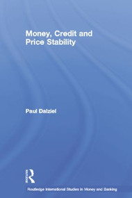 Money, Credit and Price Stability - 9781138010116 by Paul Dalziel, 9781138010116