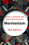 Mormonism: The Basics - 9781138020481 by John Charles Duffy, David Howlett, 9781138020481
