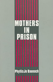 Mothers in Prison - 9780887387418 by Gabriel R. Ricci, 9780887387418