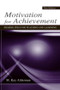 Motivation for Achievement (Possibilities for Teaching and Learning) - 9780805860481 by M. Kay Alderman, 9780805860481