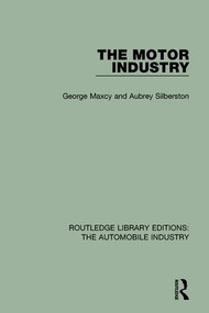 The Motor Industry - 9781138060098 by George Maxcy, Aubrey Silberston, 9781138060098