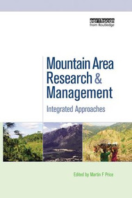 Mountain Area Research and Management (Integrated Approaches) - 9781138002029 by Martin F. Price, 9781138002029
