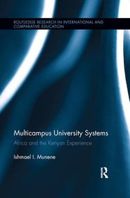 Multicampus University Systems (Africa and the Kenyan Experience) by Ishmael I. Munene, 9781138286849