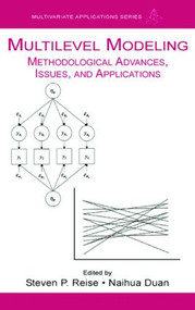 Multilevel Modeling (Methodological Advances, Issues, and Applications) - 9780805851700 by Steven P. Reise, Naihua Duan, 9780805851700