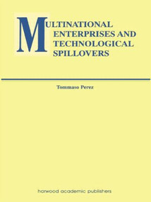 Multinational Enterprises and Technological Spillovers - 9781138002265 by Tommaso Perez, 9781138002265