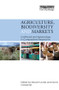 Agriculture, Biodiversity and Markets (Livelihoods and Agroecology in Comparative Perspective) - 9780415507356 by Stewart Lockie, David Carpenter, 9780415507356