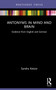 Antonyms in Mind and Brain (Evidence from English and German) by Sandra Kotzor, 9780367461126