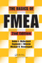 The Basics of FMEA by Raymond J. Mikulak, 9781563273773