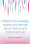 Children's Knowledge, Beliefs and Feelings about Nations and National Groups - 9780415646512 by Martyn Barrett, 9780415646512