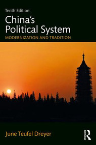 China's Political System (Modernization and Tradition) by June Teufel Dreyer, 9781138501522