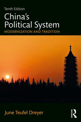 China's Political System (Modernization and Tradition) by June Teufel Dreyer, 9781138501522