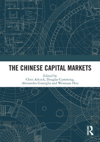 The Chinese Capital Markets - 9780367509231 by Chris Adcock, Douglas Cumming, Alessandra Guariglia, Wenxuan Hou, 9780367509231
