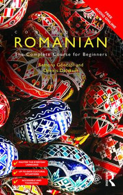 Colloquial Romanian (The Complete Course for Beginners) by Ramona Gönczöl, Dennis Deletant, 9781138960176