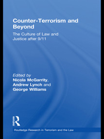 Counter-Terrorism and Beyond (The Culture of Law and Justice After 9/11) - 9780415631396 by Andrew Lynch, Nicola McGarrity, George Williams, 9780415631396