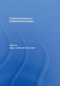 Cultural Autonomy in Contemporary Europe - 9781138967052 by David J. Smith, Karl Cordell, 9781138967052