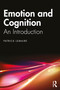 Emotion and Cognition (An Introduction) by Patrick Lemaire, 9781032138381