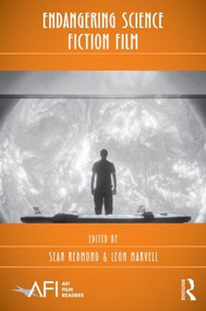 Endangering Science Fiction Film - 9781138792630 by Sean Redmond, Leon Marvell, 9781138792630