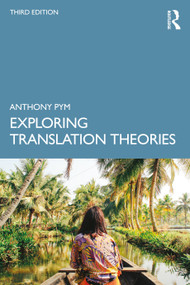 Exploring Translation Theories - 9781032457512 by Anthony Pym, 9781032457512